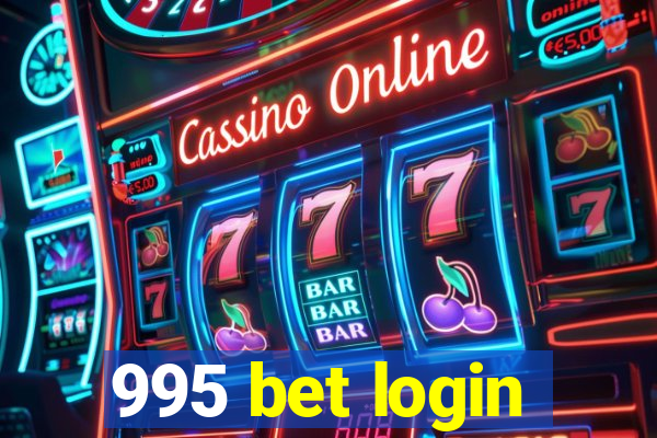 995 bet login